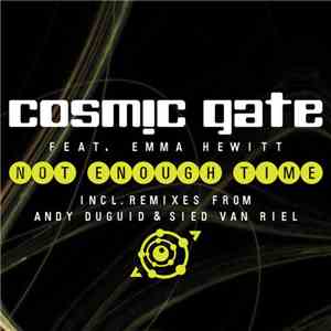 Cosmic Gate Feat. Emma Hewitt - Not Enough Time download flac