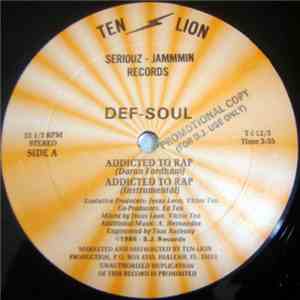 Def-Soul - Addicted To Rap / Bass In Your Face download flac