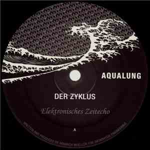 Der Zyklus - Elektronisches Zeitecho download flac
