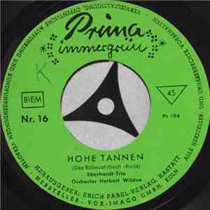 Eberhardt-Trio, Orchester Herbert Wilden - Hohe Tannen FLAC album