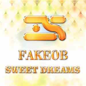 FakeOb - Sweet Dreams download flac