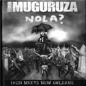 Fermin Muguruza - Nola? (Irun Meets New Orleans) download flac