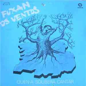 Fuxan Os Ventos - Quen A Soubera Cantar download flac