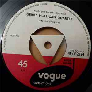 Gerry Mulligan Quartet - Soft Shoe / Aren't You Glad Your'e You download flac