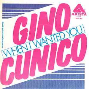 Gino Cunico - When I Wanted You / Don't Get Around Anymore download flac