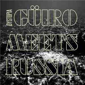 Güiro Meets Russia - Dystopia download flac