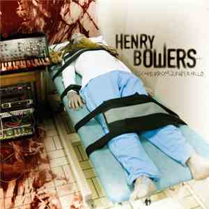 Henry Bowers - Escape From Juniper Hills download flac
