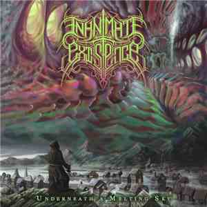 Inanimate Existence - Underneath A Melting Sky download flac