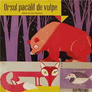 Ion Creangă - Ursul Păcălit De Vulpe download flac