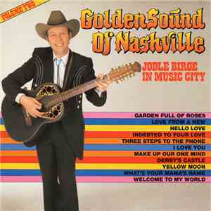 Jodle Birge - Golden Sound Of Nashville - Jodle Birge In Music City - Vol. Two download flac