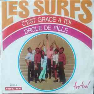 Les Surfs - C'est Grace A Toi / Drole De Fille download flac