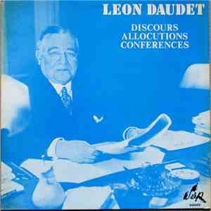 Léon Daudet - Discours Allocutions Conférences download flac
