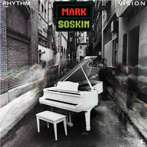 Mark Soskin - Rhythm Vision download flac