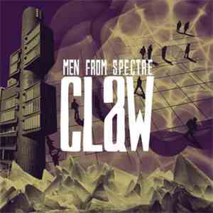 Men From S.P.E.C.T.R.E. - Claw download flac
