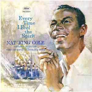 Nat 'King' Cole - Every Time I Feel The Spirit download flac
