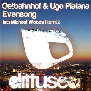 Ostbahnhof & Ugo Platana - Evensong download flac