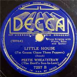 Peetie Wheatstraw - I Don't Want No Pretty Faced Woman / Little House download flac