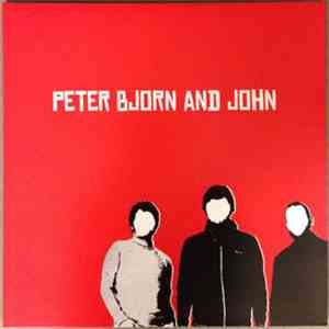 Peter Bjorn And John - Peter Bjorn And John download flac