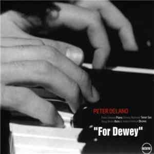 Peter Delano - For Dewey download flac