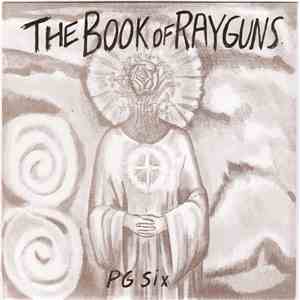 PG Six - The Book Of Rayguns download flac