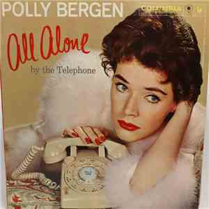 Polly Bergen - All Alone By The Telephone FLAC album