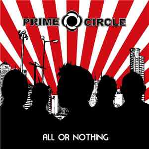 Prime Circle - All Or Nothing download flac