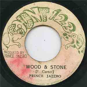 Prince Jazzbo - Wood & Stone / Sin And Shame download flac