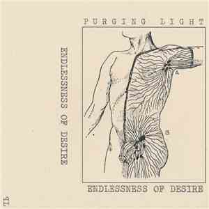 Purging Light - Endlessness Of Desire download flac