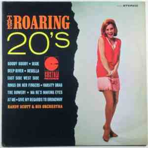 Randy Scott & His Orchestra - The Roaring 20's download flac