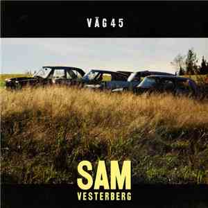 Sam Vesterberg - Väg 45 download flac