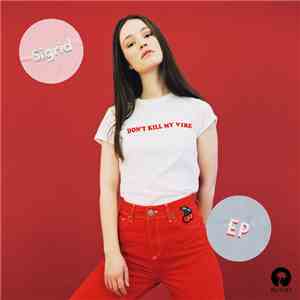 Sigrid  - Don't Kill My Vibe EP download flac