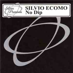 Silvio Ecomo - No Dip download flac