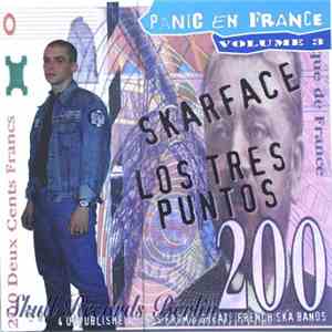 Skarface  / Los Tres Puntos - Panic En France Volume 3 download flac
