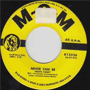Skeets Yaney - Never Can Be download flac