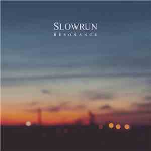 Slowrun - Resonance download flac