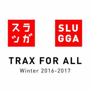 SLUGGA - TRAX 4 ALL download flac