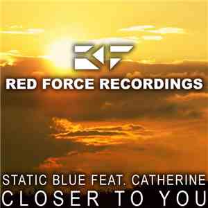 Static Blue Feat. Catherine - Closer To You download flac