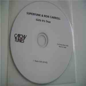 Superfunk & Ron Carroll - Girl It's True download flac