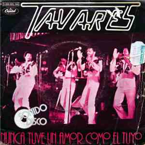 Tavares - Nunca Tuve Un Amor Como El Tuyo download flac
