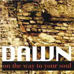 The Dawn - On The Way To Your Soul download flac