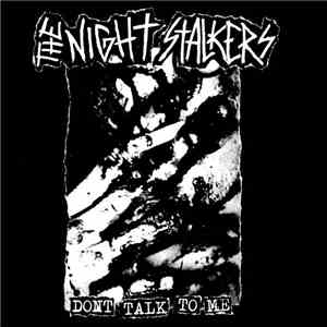 The Night Stalkers - Don't Talk To Me download flac