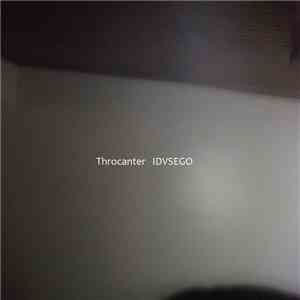 Throcanter - IDVSEGO download flac