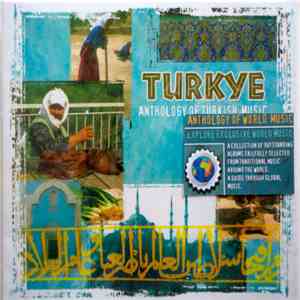 Unknown Artist - Turkye: Anthology Of Turkish Music download flac