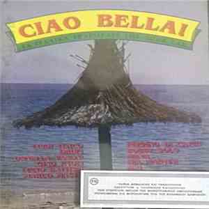 Various - Ciao Bella! - Τα Ιταλικά Τραγούδια Της Ζωής Σας download flac
