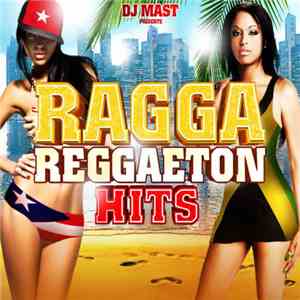 Various - Ragga Reggaeton Hits download flac