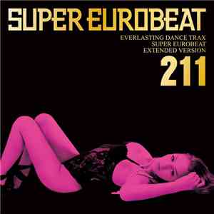 Various - Super Eurobeat Vol. 211 - Extended Version download flac