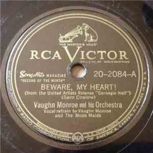 Vaughn Monroe And His Orchestra - Beware, My Heart! / The Pleasure's All Mine download flac