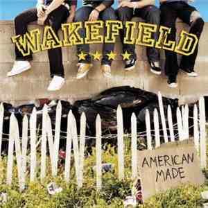 Wakefield - American Made download flac