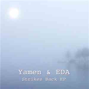 Yamen & EDA - Strikes Back EP download flac