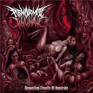 Abnormal Inhumane - Disgusting Cruelty Of Homicide download flac
